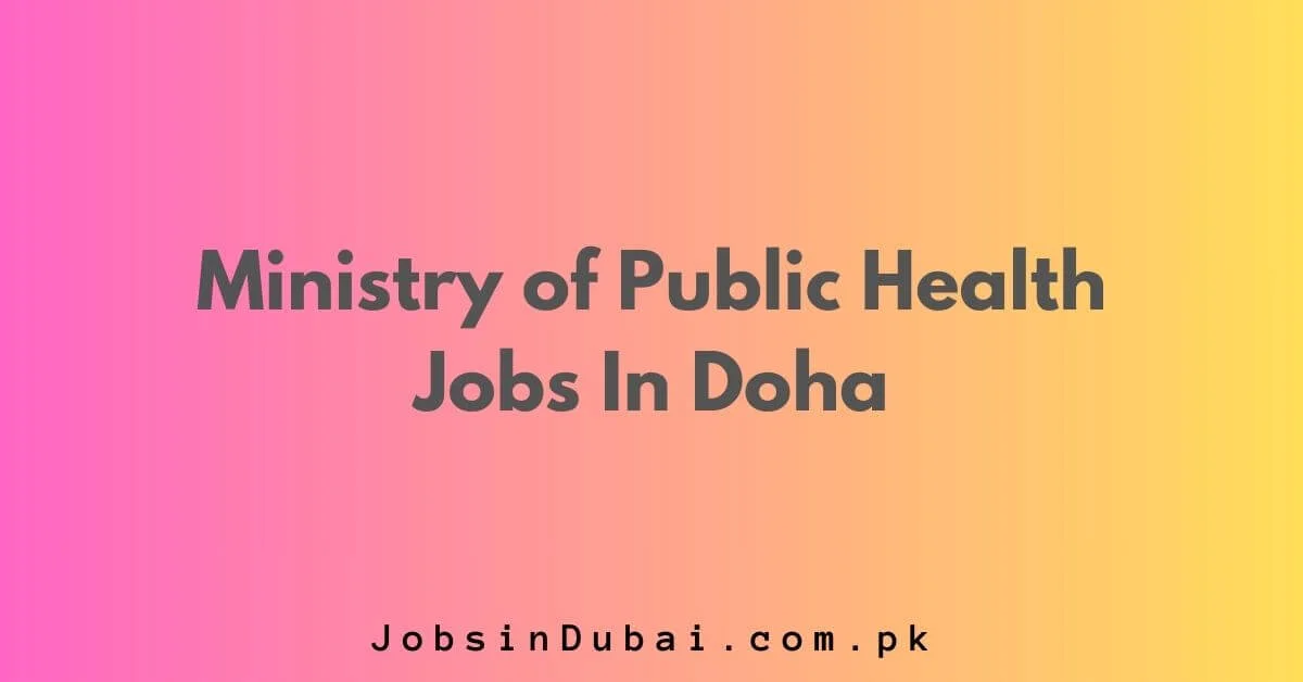 ministry-of-public-health-jobs-in-doha-2024-apply-now