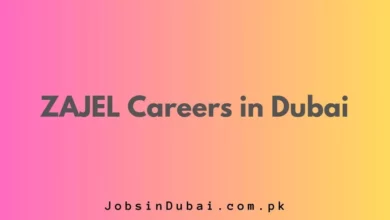 ZAJEL Careers in Dubai