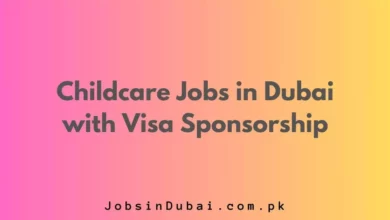 Childcare Jobs in Dubai with Visa Sponsorship