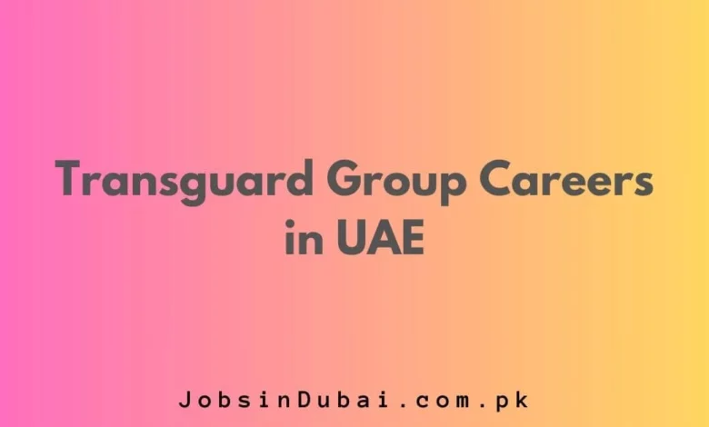 Transguard Group Careers in UAE