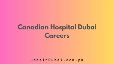 Canadian Hospital Dubai Careers