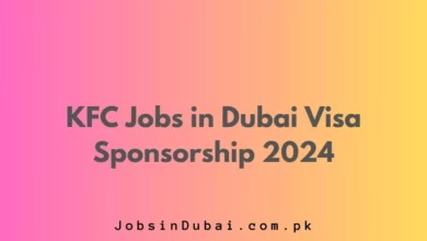 KFC Jobs in Dubai Visa Sponsorship