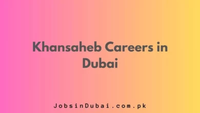 Khansaheb Careers in Dubai