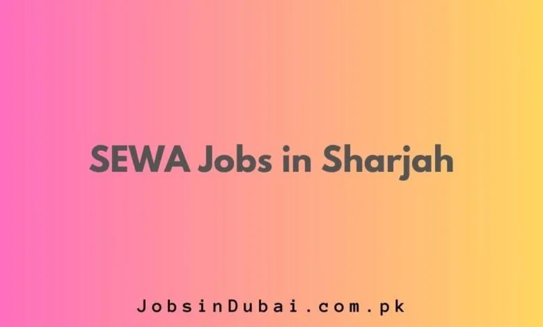 SEWA Jobs in Sharjah