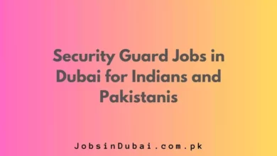 Security Guard Jobs in Dubai for Indians and Pakistanis
