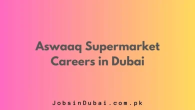 Aswaaq Supermarket Careers in Dubai