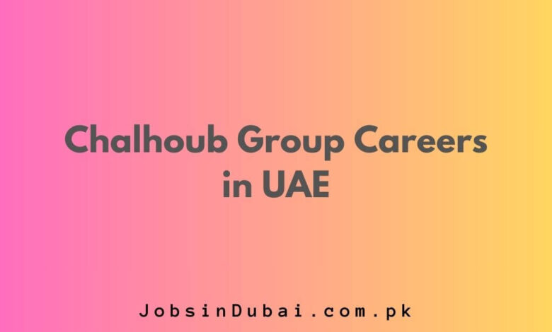 Chalhoub Group Careers in UAE