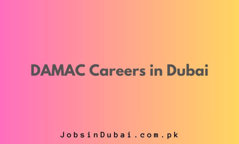 DAMAC Careers in Dubai