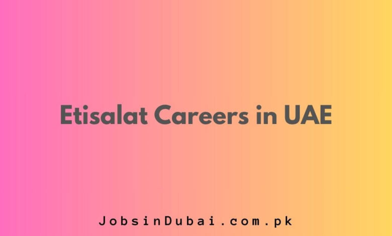 Etisalat Careers in UAE