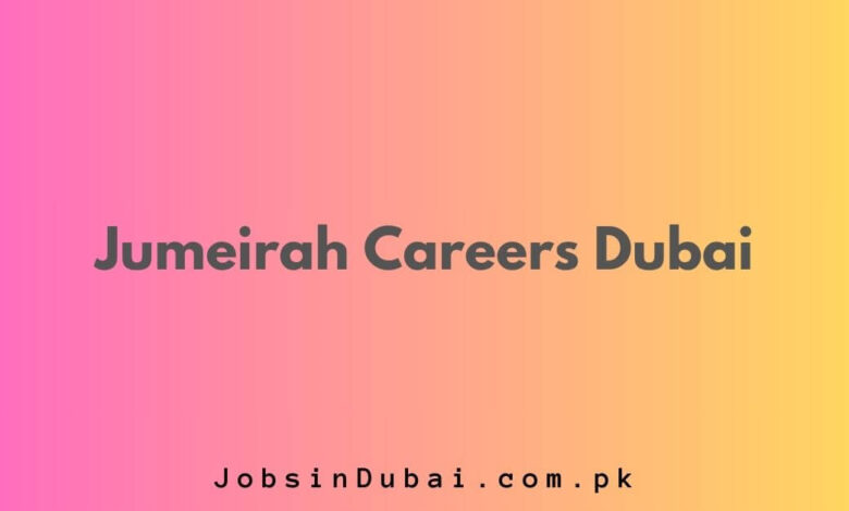 Jumeirah Careers Dubai