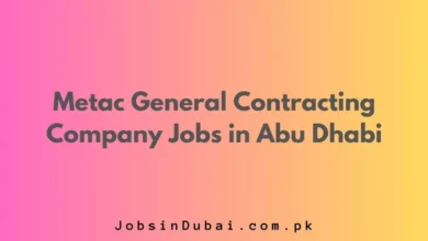 Metac General Contracting Company Jobs in Abu Dhabi