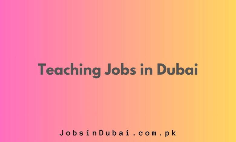 Teaching Jobs in Dubai