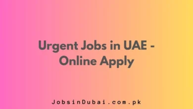 Urgent Jobs in UAE 