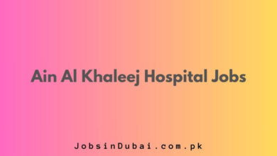 Ain Al Khaleej Hospital Jobs