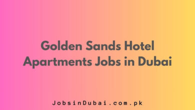 Golden Sands Hotel Apartments Jobs in Dubai