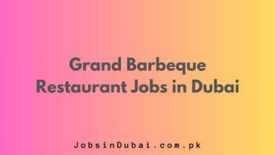 Grand Barbeque Restaurant Jobs in Dubai