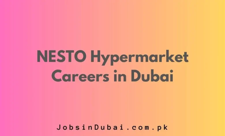 NESTO Hypermarket Careers