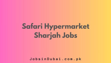 Safari Hypermarket Sharjah Jobs