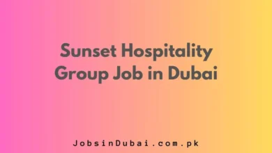 Sunset Hospitality Group Job in Dubai