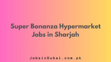 Super Bonanza Hypermarket Jobs in Sharjah