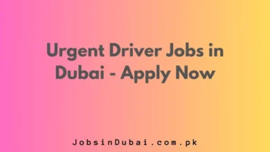 Urgent Driver Jobs in Dubai