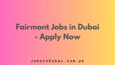 Fairmont Jobs in Dubai
