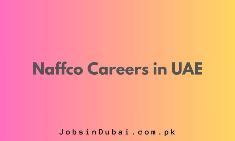 Naffco Careers in UAE