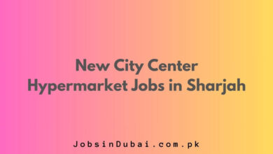 New City Center Hypermarket Jobs in Sharjah