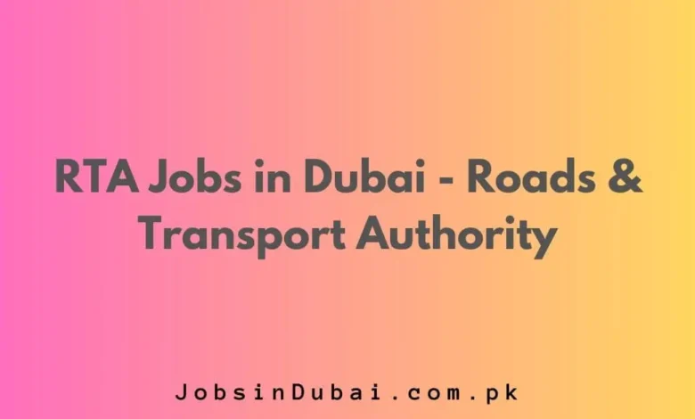 RTA Jobs in Dubai