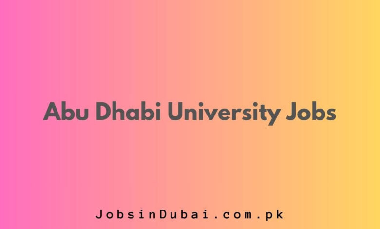 Abu Dhabi University Jobs