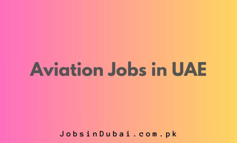 Aviation Jobs in UAE