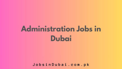 Administration Jobs in Dubai