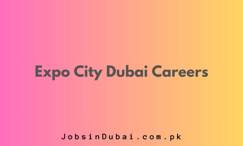 Expo City Dubai Careers