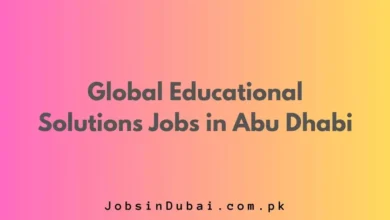 Global Educational Solutions Jobs in Abu Dhabi