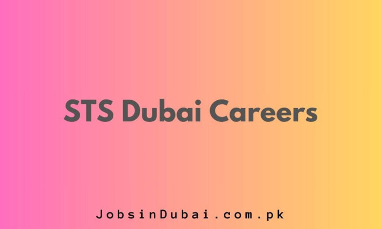 STS Dubai Careers