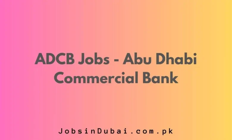 ADCB Jobs