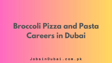Broccoli Pizza and Pasta Careers in Dubai