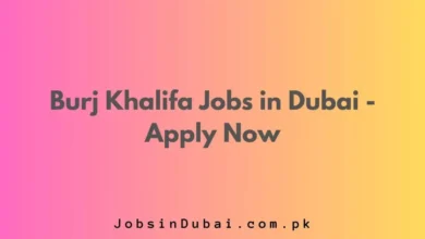 Burj Khalifa Jobs in Dubai