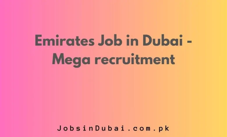 Emirates Job in Dubai