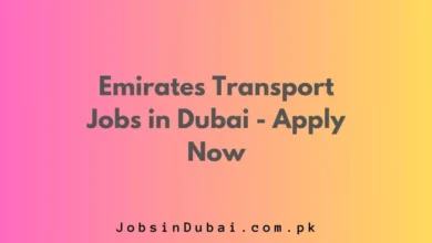 Emirates Transport Jobs in Dubai