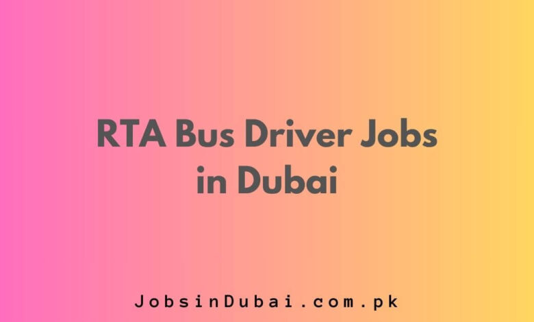 RTA Bus Driver Jobs in Dubai