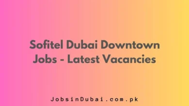 Sofitel Dubai Downtown Jobs