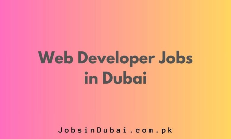 Web Developer Jobs in Dubai