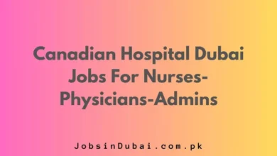 Canadian Hospital Dubai Jobs