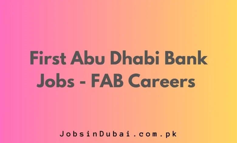 First Abu Dhabi Bank Jobs