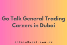 Go Talk General Trading Careers in Dubai