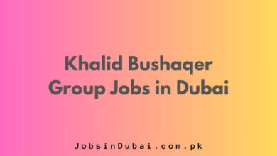 Khalid Bushaqer Group Jobs in Dubai