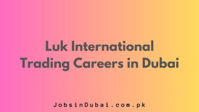 Luk International Trading Careers in Dubai