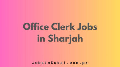 Office Clerk Jobs in Sharjah