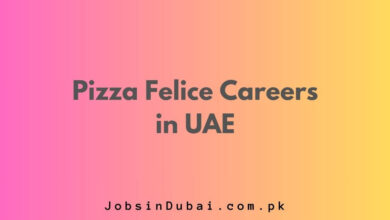 Pizza Felice Careers in UAE